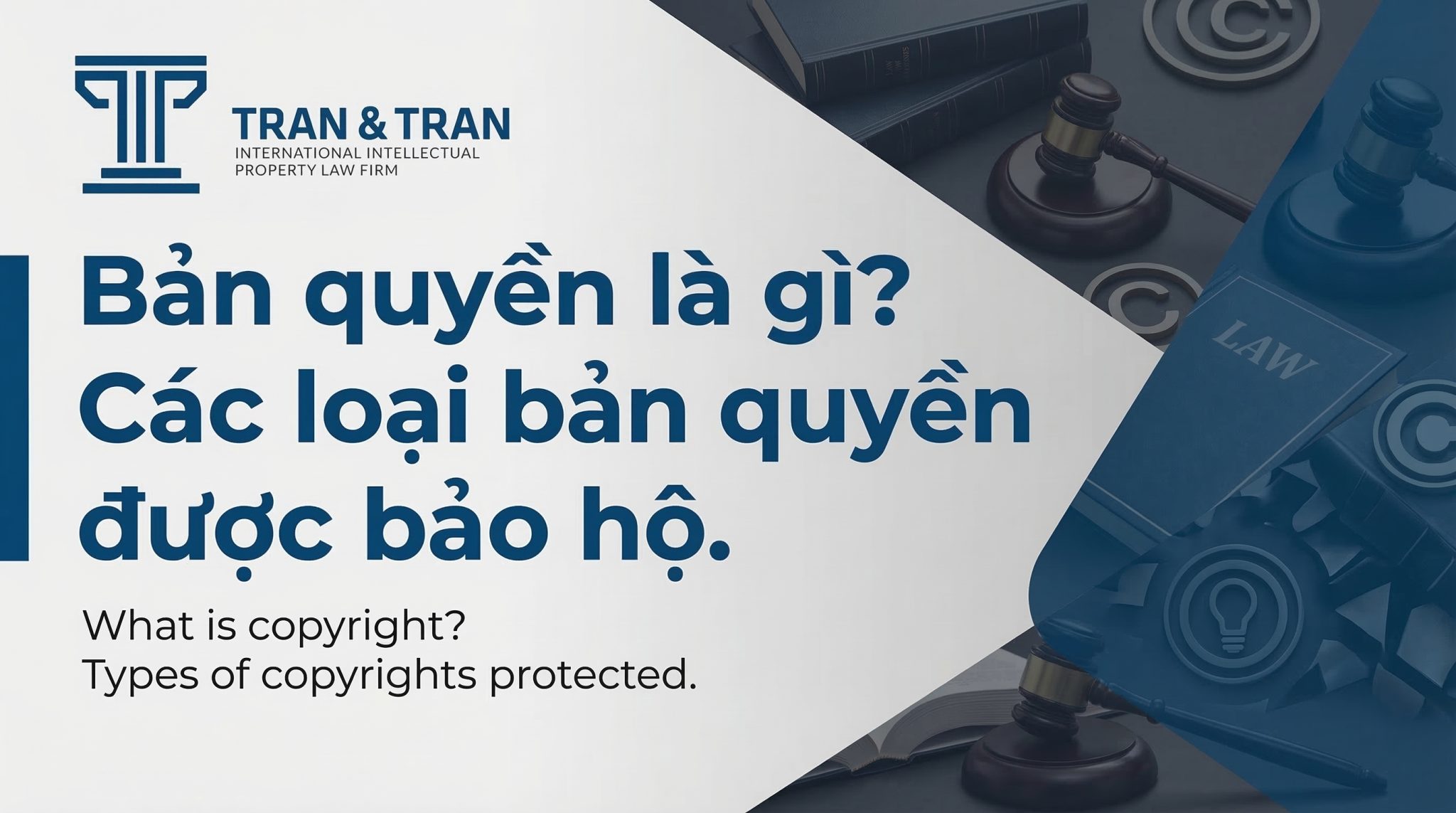 Bản quyền là gì? Các loại tác phẩm được pháp luật bảo hộ
